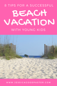 8 Beach Vacation Tips for Young Kids