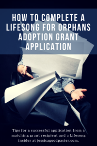 How to Complete a Lifesong for Orphans Adoption Grant Application pin