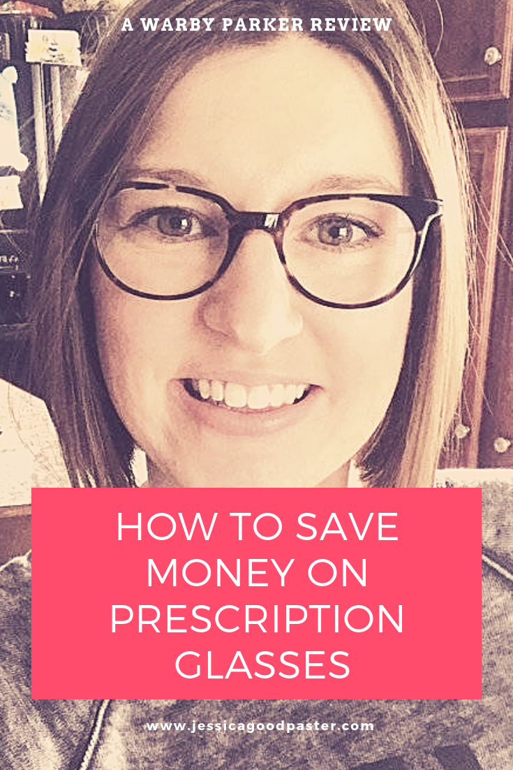How to Save Money on Prescription Glasses - A Warby Parker Review