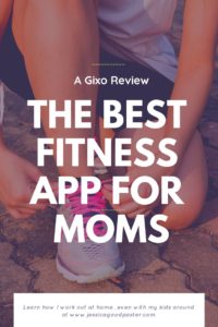 The Best Fitness App for Moms - A Gixo Review