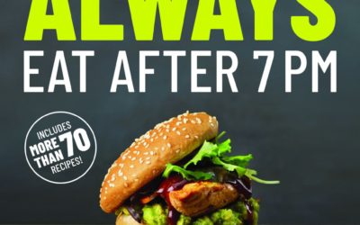 Why I’m Excited to Try the New Book “Always Eat After 7 PM”