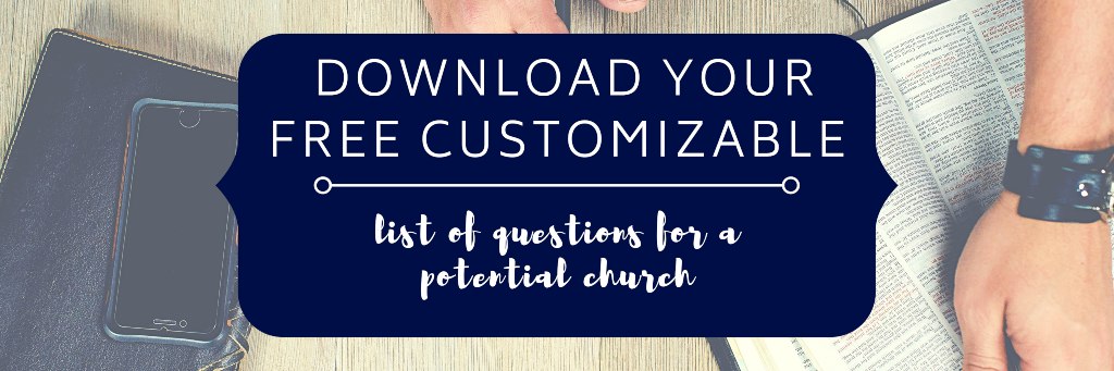 Download your free customizable list of questions for a potential church