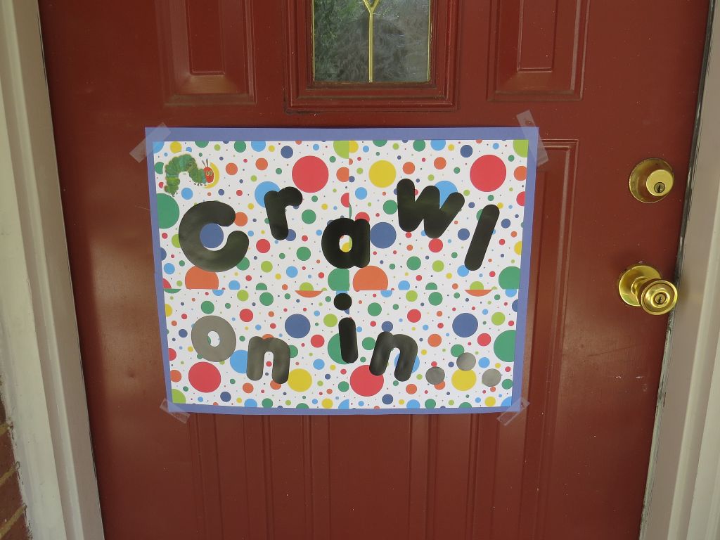 Crawl on in Very Hungry Caterpillar sign